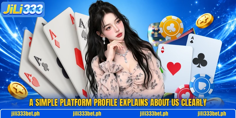 A simple platform profile explains about us clearly