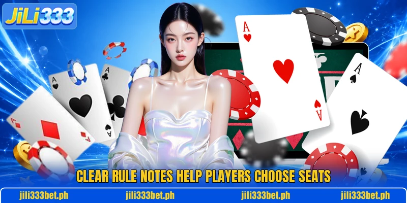 Clear rule notes help players choose seats