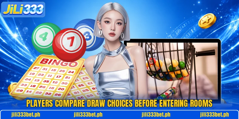 Players compare draw choices before entering rooms