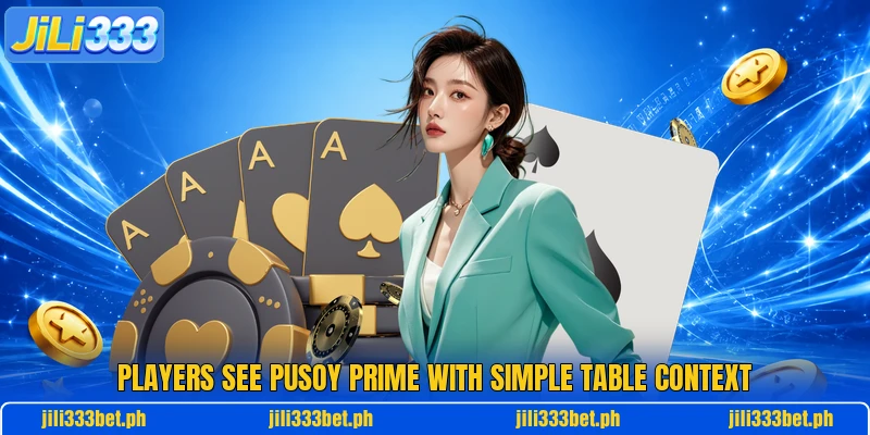 Players see Pusoy Prime with simple table context Players see Pusoy Prime with simple table context